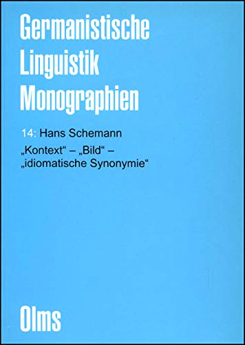 Stock image for Kontext" - "Bild" - "idiomatische Synonymie". for sale by SKULIMA Wiss. Versandbuchhandlung