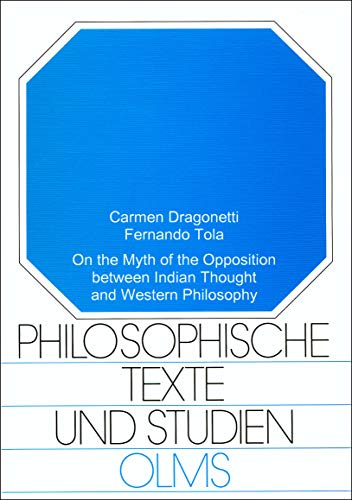 Beispielbild fr On the Myth of the Opposition between Indian Thought and Western Philosophy. zum Verkauf von SKULIMA Wiss. Versandbuchhandlung