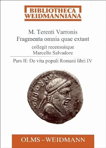 9783487126722: Fragmenta Omnia Quae Extant: De Vita Populi Romani Libri IV (Bibliotheca Weidmanniana, 4)