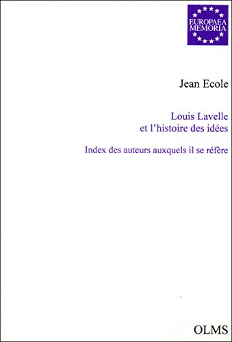 Beispielbild fr Louis Lavelle et l'histoire des ides. zum Verkauf von SKULIMA Wiss. Versandbuchhandlung