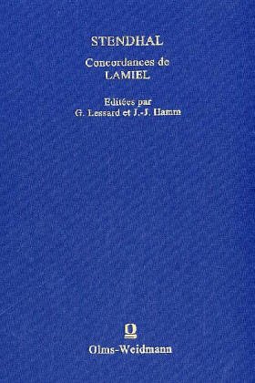 Beispielbild fr Concordances de Lamiel. Edites par Gregory Lessard et Jean-Jacques Hamm. zum Verkauf von Antiquariat Rainer Schlicht