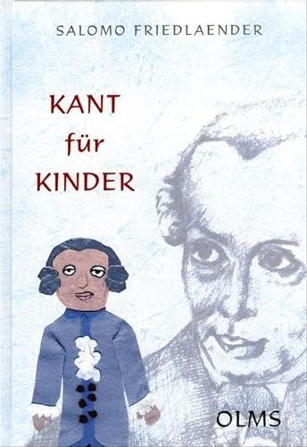 Beispielbild fr Kant fr Kinder: Fragelehrbuch zum sittlichen Unterricht. Mit einem Essay "Kants Kinder" zum Verkauf von medimops