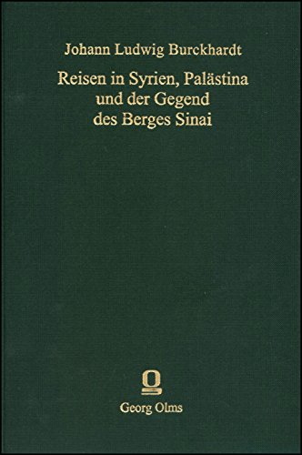 Reisen in Syrien, Palästina und der Gegend des Berges Sinai. - Burckhardt, Johann Ludwig