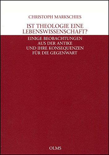 Stock image for Ist Theologie eine Lebenswissenschaft?: Einige Beobachtungen aus der Antike und Ihre Konsequenzen fr die Gegenwart for sale by medimops