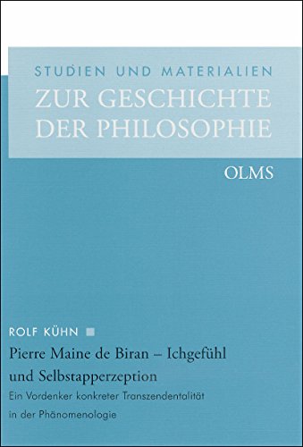 Beispielbild fr Pierre Maine de Biran - Ichgefhl und Selbstapperzeption. zum Verkauf von SKULIMA Wiss. Versandbuchhandlung