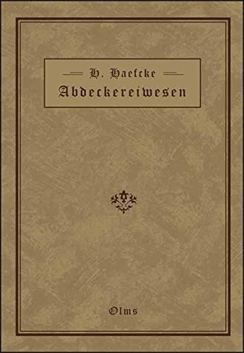 Stock image for Handbuch des Abdeckereiwesens. for sale by SKULIMA Wiss. Versandbuchhandlung