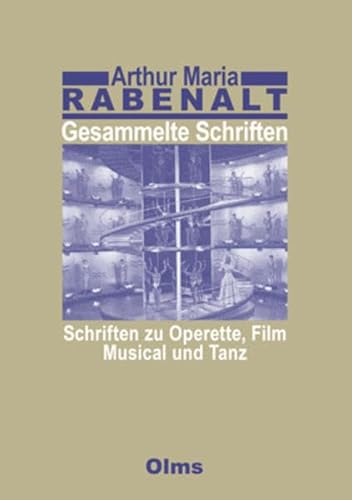 Schriften zu Operette, Film, Musical und Tanz.