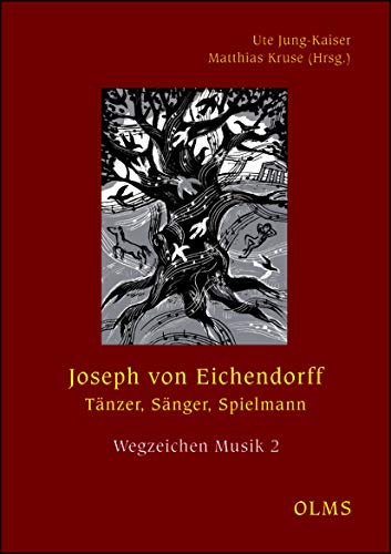 Joseph von Eichendorff – Tänzer, Sänger, Spielmann, Mit Illustrationen von Anke Dziewulski. - Jung-Kaiser, Ute, Kruse, Matthias (Hg.)