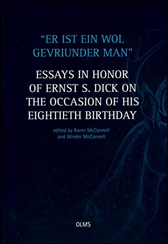 Stock image for Er ist ein wol gevriunder man: Essays in Honor of Ernst S. Dick on the Occasion of His Eightieth Birthday. Engl./Dt. for sale by Antiquariat  >Im Autorenregister<