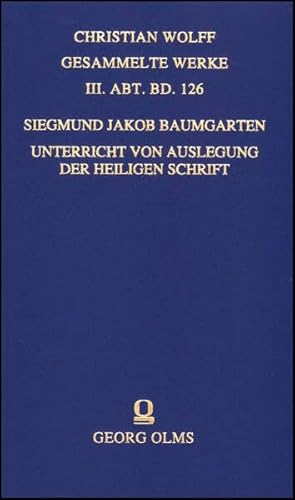 9783487142579: Baumgarten, S: Unterricht von Auslegung der heiligen Schrift