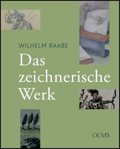 9783487143323: Raabe, W: Das zeichnerische Werk