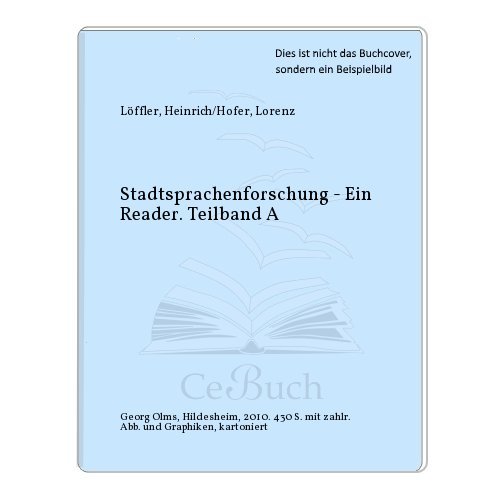 Beispielbild fr Stadtsprachenforschung : Ein Reader. Teilband A. Germanistische Linguistik 202 - 205 / [Hrsg. vom Forschungsinstitut fr deutsche Sprache - Deutscher Sprachatlas] zum Verkauf von Schrmann und Kiewning GbR