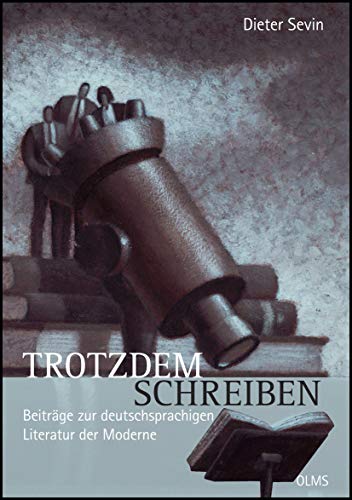 9783487144122: Trotzdem schreiben: Beitrge zur deutschsprachigen Literatur der Moderne