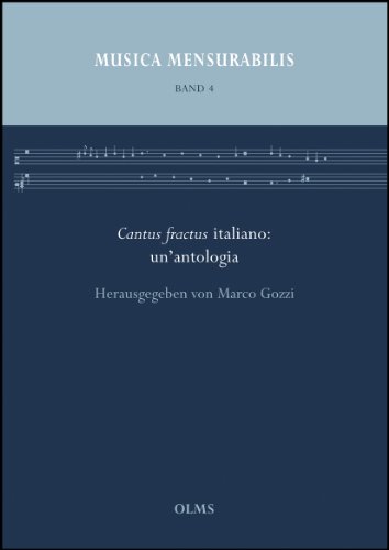 9783487147215: Cantus fractus italiano: un'antologia: A cura di / herausgegeben von Marco Gozzi.
