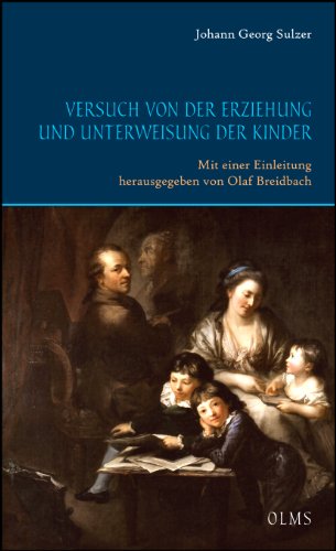 Beispielbild fr Versuch von der Erziehung und Unterweisung der Kinder. zum Verkauf von SKULIMA Wiss. Versandbuchhandlung