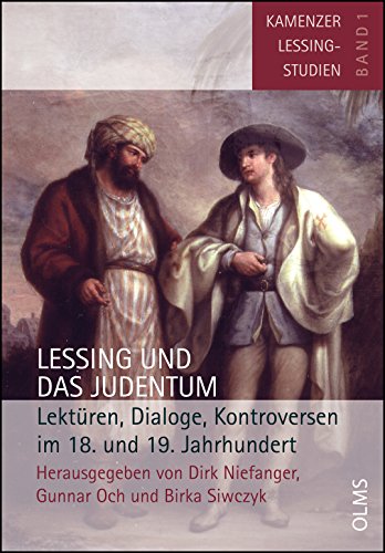 Stock image for Lessing und das Judentum: Lektren, Dialoge, Kontroversen im 18. und 19. Jahrhundert. for sale by Kalligramm