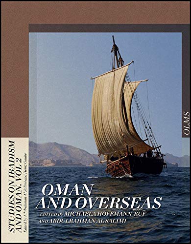 Oman and Overseas (STUDIES ON IBADISM AND OMAN, Band 2)