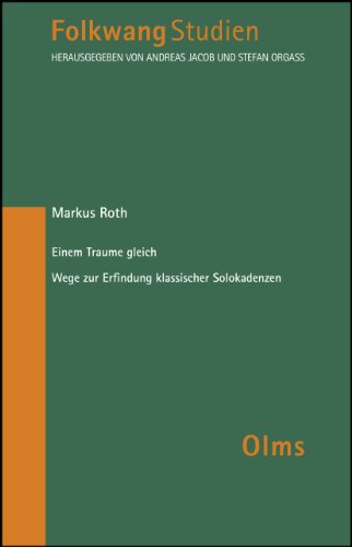 Beispielbild fr Einem Traume gleich. Wege zur Erfindung klassischer Solokadenzen. zum Verkauf von SKULIMA Wiss. Versandbuchhandlung