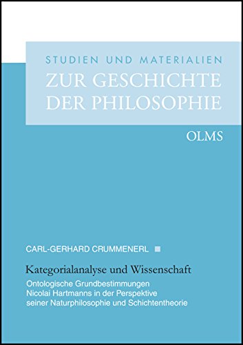 Kategorialanalyse und Wissenschaft: Ontologische Grundbestimmungen Nicolai Hartmanns in der Persp...