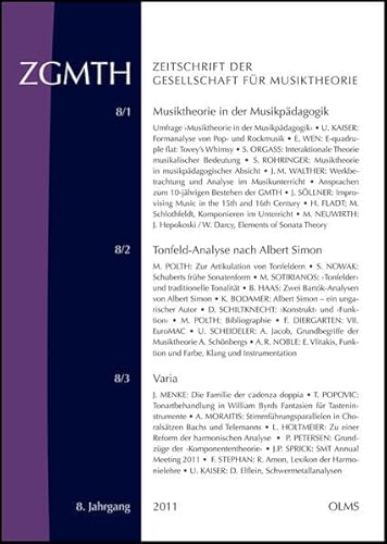 Beispielbild fr ZGMTH. Zeitschrift der Gesellschaft fr Musiktheorie. 8. Jahrgang 2011. zum Verkauf von SKULIMA Wiss. Versandbuchhandlung