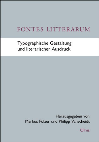 9783487151038: Fontes Litterarum - Typographische Gestaltung und literarisc