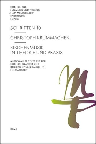 9783487151410: Kirchenmusik in Theorie und Praxis: Ausgewhlte Texte aus der Hochschularbeit und der kirchenmusikalischen Lehrttigkeit