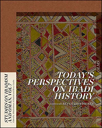 Stock image for Today's Perspectives on Ibadi History (7) (Studies on Ibadism and Oman) for sale by Book Deals