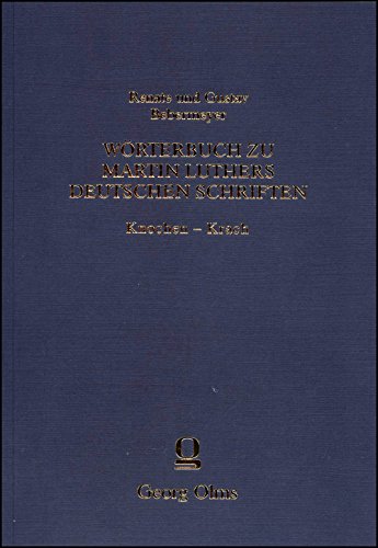 9783487151717: Wortmonographien zum Lutherwortschatz. Anknpfend an Philipp Dietz, Wrterbuch zu Dr. Martin Luthers Deutschen Schriften. Wortmonographien zum Lutherwortschatz. Anknpfend an Philipp Dietz, Wrterbuc