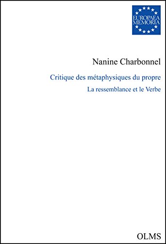 Critique des métaphysiques du propre. La ressemblance et le Verbe