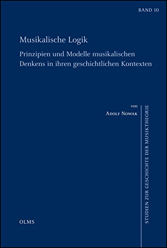 9783487152547: Musikalische Logik - Prinzipien und Modelle musika