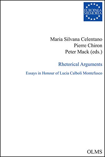9783487152660: Rhetorical Arguments: Essays in Honour of Lucia Calboli Montefusco.