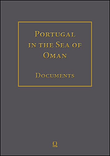 9783487152707: Portugal in the Sea of Oman: Religion and Politics, Research on Documents: Transcription, English Translation, Arabic Translation (1-10)