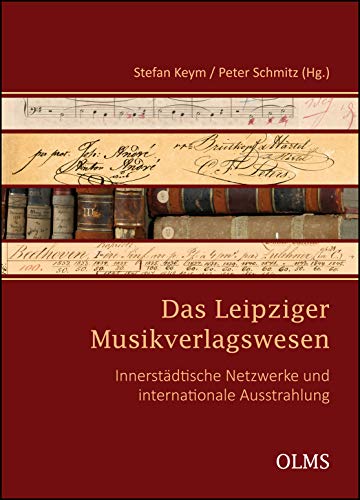 Das Leipziger Musikverlagswesen. - Unknown Author