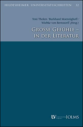 Beispielbild fr Groe Gefhle - in der Literatur. zum Verkauf von SKULIMA Wiss. Versandbuchhandlung