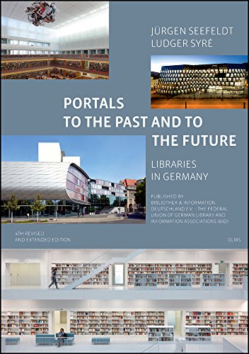 Stock image for Portals to the Past and to the Future - Libraries in Germany: Published by Bibliothek & Information Deutschland E.V. (Bid). with a Foreword by Heinz-J for sale by ThriftBooks-Atlanta