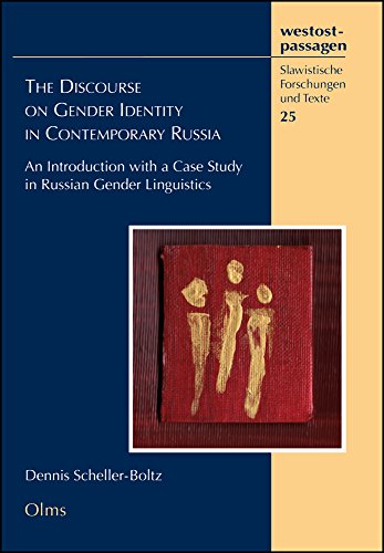 9783487156088: Discourse on Gender Identity in Contemporary Russia: An Introduction with a Case Study in Russian Gender Linguistics. (Westostpassagen - Slawistische Forschungen Und Texte, 25)