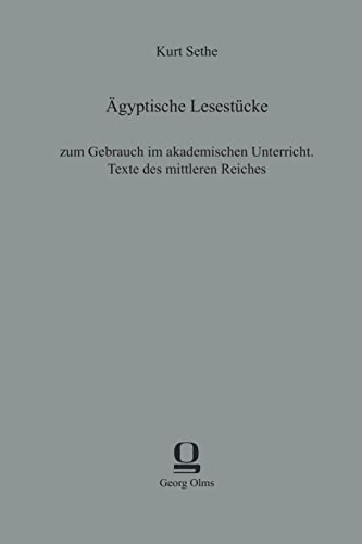 9783487300764: gyptische Lesestcke: zum Gebrauch im akademischen Unterricht. Texte des mittleren Reiches