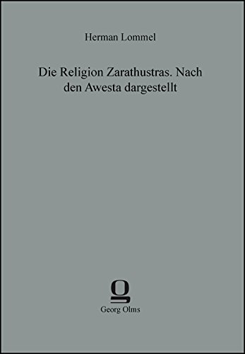 9783487302706: Die Religion Zarathustras. Nach den Awesta dargestellt