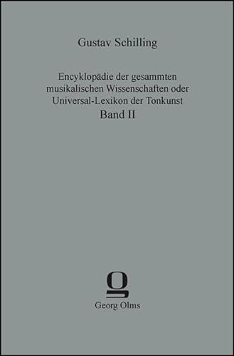 9783487308661: Encyklopdie der gesammten musikalischen Wissenschaften oder Universal-Lexikon der Tonkunst: Band II