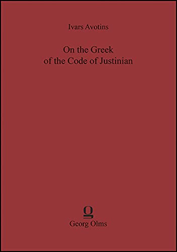 Stock image for On the Greek of the Code of Justinian (Paperback) for sale by CitiRetail