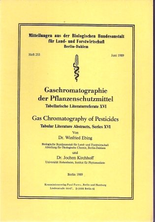 Gaschromatographie der Pflanzenschutzmittel - Ebing,Winfried-Jochen Kirchhoff