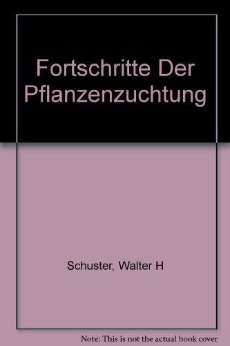 Die Züchtung der Sonnenblume (Helianthus annuus L.) - Schuster, Walter