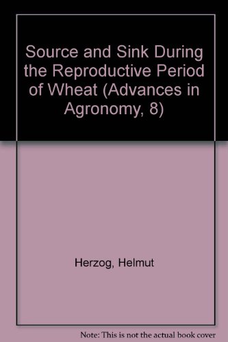 Stock image for Source and Sink During the Reproductive Period of Wheat Development and Its Regulation With Special Reference to Cytokinins (Advances in Agronomy, 8) for sale by medimops