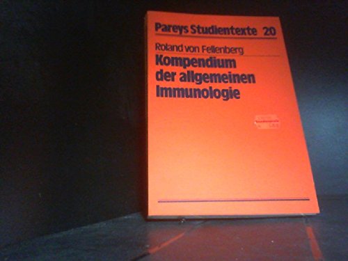 Imagen de archivo de Kompendium der allgemeinen Immunologie. (= Pareys Studientexte 20). a la venta por Bernhard Kiewel Rare Books