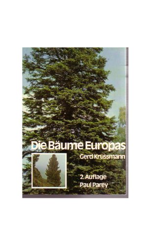 Die Bäume Europas. Ein Taschenbuch für Naturfreunde. - Krüssmann, Gerd.