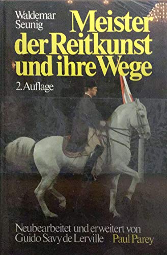 Beispielbild fr Meister der Reitkunst und ihre Wege zum Verkauf von medimops