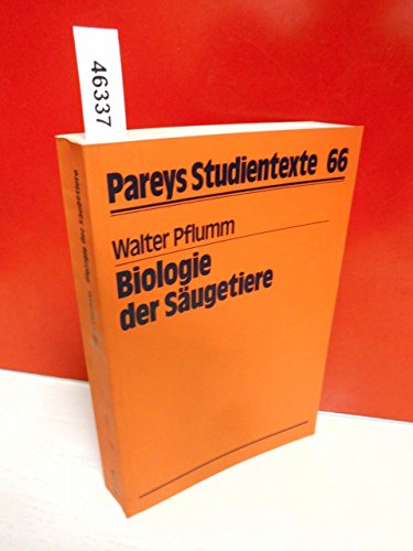 Biologie der Säugetiere Pareys Studientexte 66