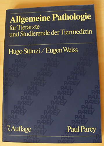 9783489642169: Allgemeine Pathologie fr Tierrzte und Studierende der Tiermedizin