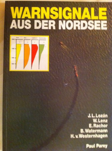 Stock image for Warnsignale aus der Nordsee: Wissenschaftliche Fakten for sale by Bernhard Kiewel Rare Books