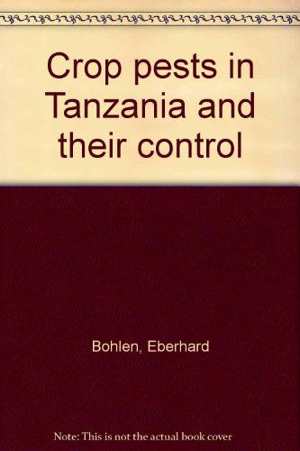 Crop Pests in Tanzania and their Control